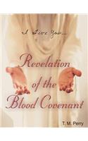 I Give You---Revelation of the Blood Covenant