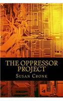 The Oppressor Project
