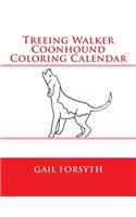 Treeing Walker Coonhound Coloring Calendar