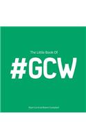 Little Book of #GCW