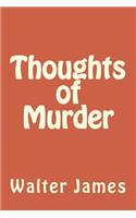 Thoughts of Murder: (English)
