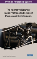 Normative Nature of Social Practices and Ethics in Professional Environments