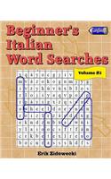 Beginner's Italian Word Searches - Volume 2: (English)