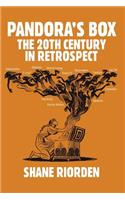 Pandora's Box: The 20th Century in Retrospect(English)