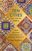 Ten Cities That Led the World