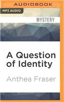 Question of Identity