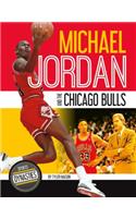 Michael Jordan and the Chicago Bulls