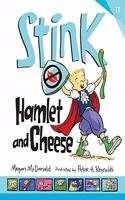 Stink: Hamlet and Cheese