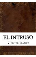 El Intruso: (English)
