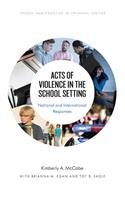 Acts of Violence in the School Setting