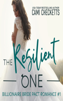 The Resilient One Lib/E: A Billionaire Bride Pact Romance(Billionaire Bride Pact)