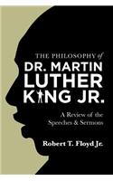 Philosophy of Dr. Martin Luther King Jr.