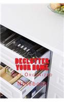 Declutter Your Home: 150 page lined notebook