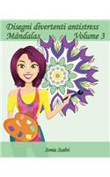 Disegni divertenti antistress - Mándala - Volume 3: 25 Mándala Antistress(3 Disegni Divertenti Antistress - Mándala)