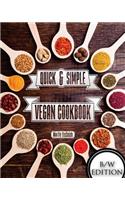 Quick & Simple Vegan Cuisine B/W