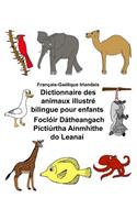 Français-Gaélique Irlandais Dictionnaire des animaux illustré bilingue pour enfants Foclóir Dátheangach Pictiúrtha Ainmhithe do Leanaí