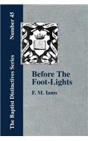 Before The Foot-Lights