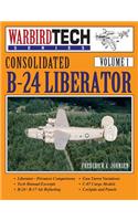 Consolidated B-24 Liberator- Warbirdtech Vol. 1