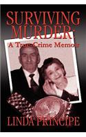 Surviving Murder: A True-Crime Memoir(English)
