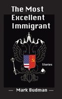 Most Excellent Immigrant