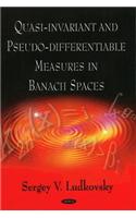 Quasi-Invariant & Pseduo-Differentiable Measures in Banach Spaces