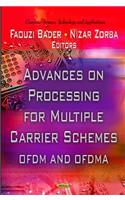 Advances on Processing for Multiple Carrier Schemes: Ofdm &amp; Ofdma