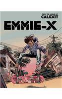 Calexit: Emmie-X, Vol 1