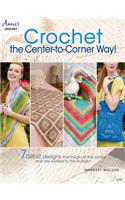 Crochet the Center-To-Corner Way!