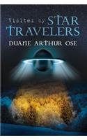 Visited by Star Travelers