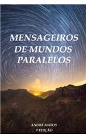 Mensageiros de mundos paralelos