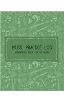 Music Practice Log & Assignments book for 52 Weeks