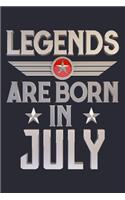 Legends Are Born in July