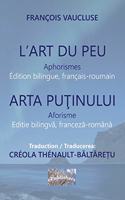 L'Art du peu. Aphorismes. Arta putinului. Aforisme