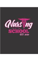 Nursing School Est. 2020