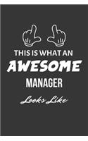 This Is What An Awesome Manager Looks Like Notebook
