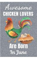 Awesome Chicken Lovers Are Born In June