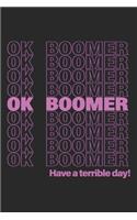 ok, boomer Tasks and Doodling At Home Or School For Millennials & Teenagers