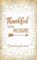 Thankful Beyond Measure