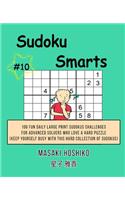 Sudoku Smarts #10: 100 Fun Daily Large Print Sudokus Challenges For Advanced Solvers Who Love A Hard Puzzle (Keep Yourself Busy With This Hard Collection Of Sudokus)