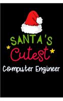 santa's cutest Computer Engineer: Lined Notebook / Diary / Journal To Write In 6"x9" for Christmas holiday gift for Women, Men and kids who love santa Elf