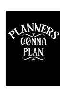 Planners Gonna Plan