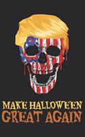 Make Halloween Great Again Notebook