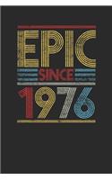 Epic Since 1976: Graph Paper Notebook (6" x 9" - 120 pages) Birthday Themed Notebook for Daily Journal, Diary, and Gift