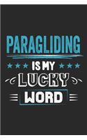 Paragliding Is My Lucky Word