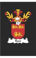 Roos: Roos Coat of Arms and Family Crest Notebook Journal (6 x 9 - 100 pages)