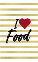 I Love Food.