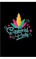 Carnival party: 6x9 CARNIVAL - grid - squared paper - notebook - notes