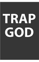 Trap God Notebook