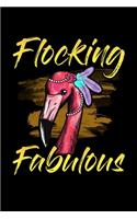 Flocking Fabulous: Cute & Funny Flocking Fabulous Flamingo Pun Blank Composition Notebook for Journaling & Writing (120 Lined Pages, 6" x 9")