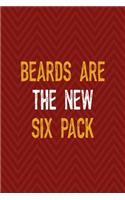 Beards Are The New Six Pack